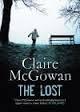 The Lost (Paula McGuire, #1) Claire McGowan The Lost (Paula McGuire, #1) Claire McGowan