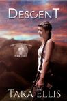 Descent (Forgotten Origins Trilogy, #3)