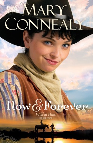 Now and Forever (Wild at Heart, #2)