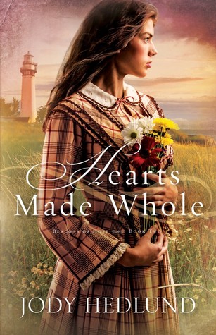 Hearts Made Whole (Beacons of Hope, #2)