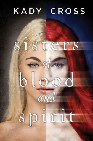 Sisters of Blood and Spirit (The Sisters of Blood and Spirit , #1)