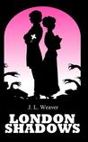 London Shadows