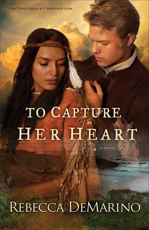 To Capture Her Heart (The Southold Chronicles, #2)