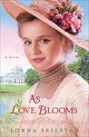 As Love Blooms (The Gregory Sisters, #3)