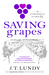 Saving Grapes