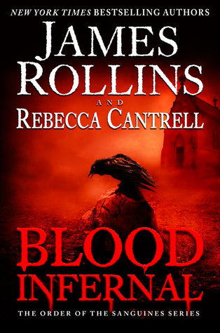 Blood Infernal (The Order of the Sanguines, #3)