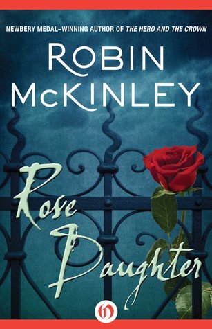 Rose Daughter by Robin McKinley