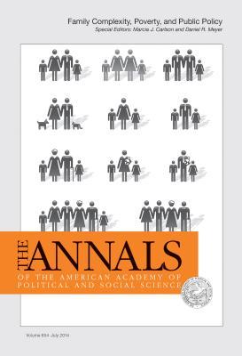 The Annals of the American Academy of Political & Social Science: Family Complexity, Poverty, and Public Policy Marcia J Carlson The Annals of the American Academy of Political & Social Science: Family Complexity, Poverty, and Public Policy Marcia J Carlson