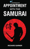 Appointment with the Samurai (RJ & Sandringham, #1) Appointment with the Samurai (RJ & Sandringham, #1)