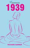 1939 (RJ & Sandringham, #2) 1939 (RJ & Sandringham, #2)