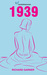 1939 (RJ & Sandringham, #2)