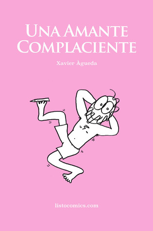 Portada de 'Una amante complaciente' de Xavier Águeda