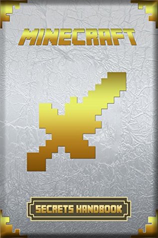 Secrets Handbook for Minecraft: Ultimate Collector's 