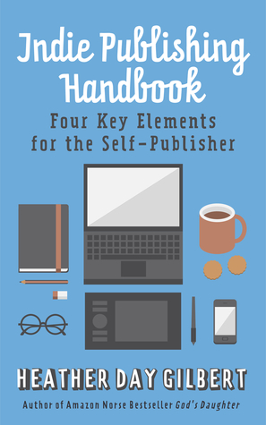indie publishing handbook: four key elements for the self