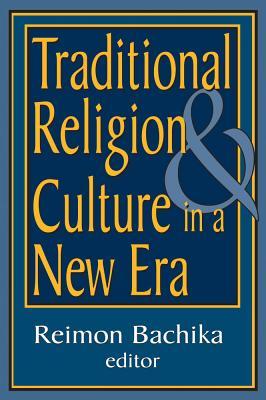 Traditional Religion & Culture in a New Era Reimon Bachika Traditional Religion & Culture in a New Era Reimon Bachika