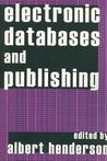 Electronic Databases and Publishing