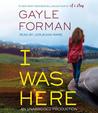 I Was Here
