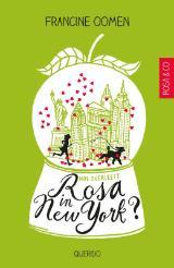 Hoe overleeft Rosa in New York – Francine Oomen