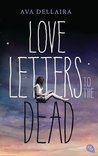 Love Letters to the Dead