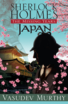 Sherlock Holmes, The Missing Years: Japan