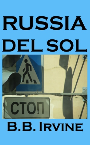 Russia Del Sol B.B. Irvine Russia Del Sol B.B. Irvine