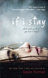 If I Stay (If I Stay, #1)