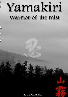 Yamakiri-Warrior of the Mist Stuart Campbell Yamakiri-Warrior of the Mist Stuart Campbell