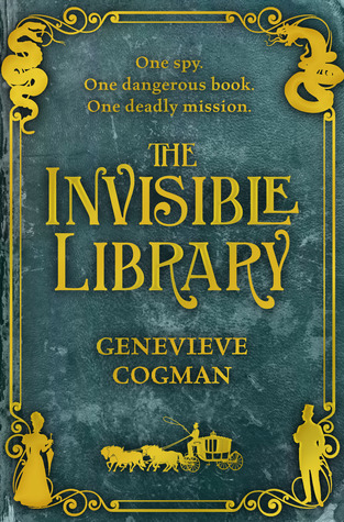 The Invisible Library (The Invisible Library #1)