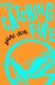 Catching Fire (The Hunger Games, #2)