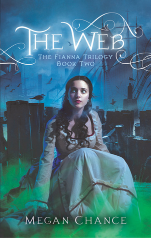 The Web (The Fianna Trilogy, #2)