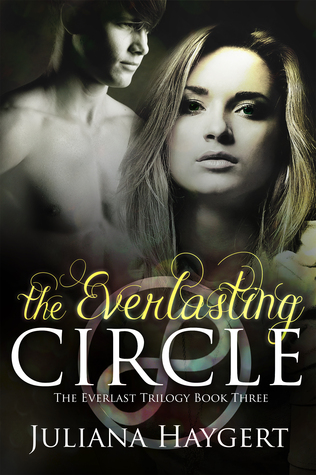 The Everlasting Circle (Everlast, #3)