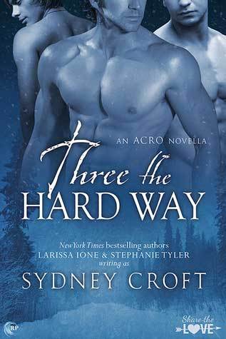 Review: Three the Hard Way by Sydney Croft