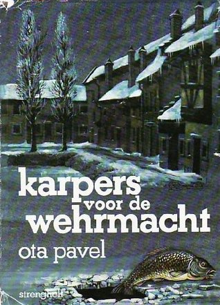 Karpers voor de Wehrmacht Ota Pavel Karpers voor de Wehrmacht Ota Pavel