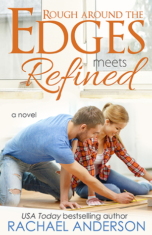 Rough Around the Edges Meets Refined (Meet Your Match, #2)