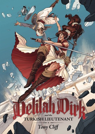 Delilah Dirk and the Turkish Lieutenant (Delilah Dirk, #1)