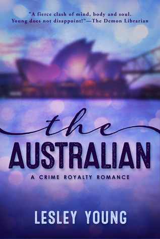 The Australian (Crime Royalty Romance, #2)