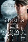 Separation Zone (Immortal Ops, #7)