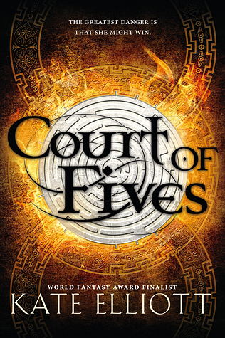 Court of Fives (Court of Fives) by Kate Elliott