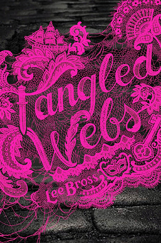  Tangled Webs by Lee Bross 