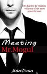 Meeting Mr. Mogul