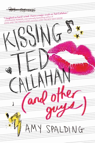 Kissing Ted Callahan (And Other Guys)