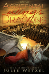 On the Accidental Wings of Dragons (The Dragons of Eternity, #1)