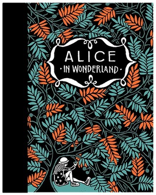 De avonturen van Alice in Wonderland & in Spiegelland – Lewis Carroll & Floor Rieder