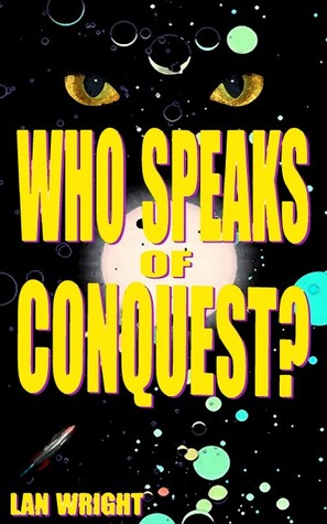 who speaks of conquest?