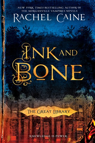 Ink and Bone by Rachel Caine  book cover