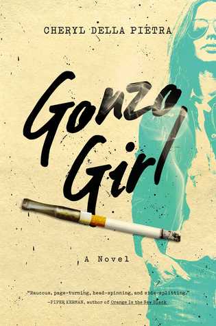 Gonzo Girl: A Novel