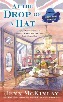 At the Drop of a Hat (A Hat Shop Mystery, #3)