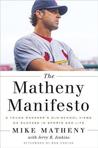 The Matheny Manifesto: A Young Manager's Old-School Views on Success in Sports and Life