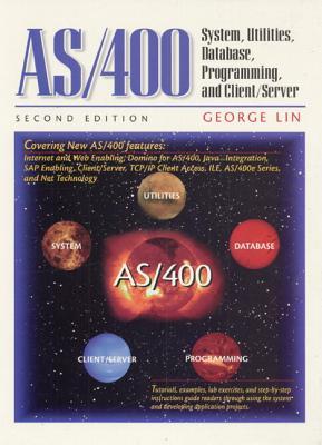AS/400: System, Utilities, Database, and Programming