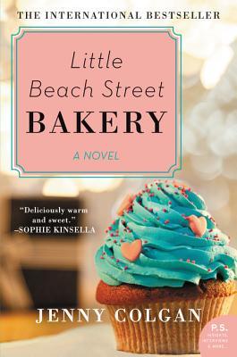 Little Beach Street Bakery: A Novel